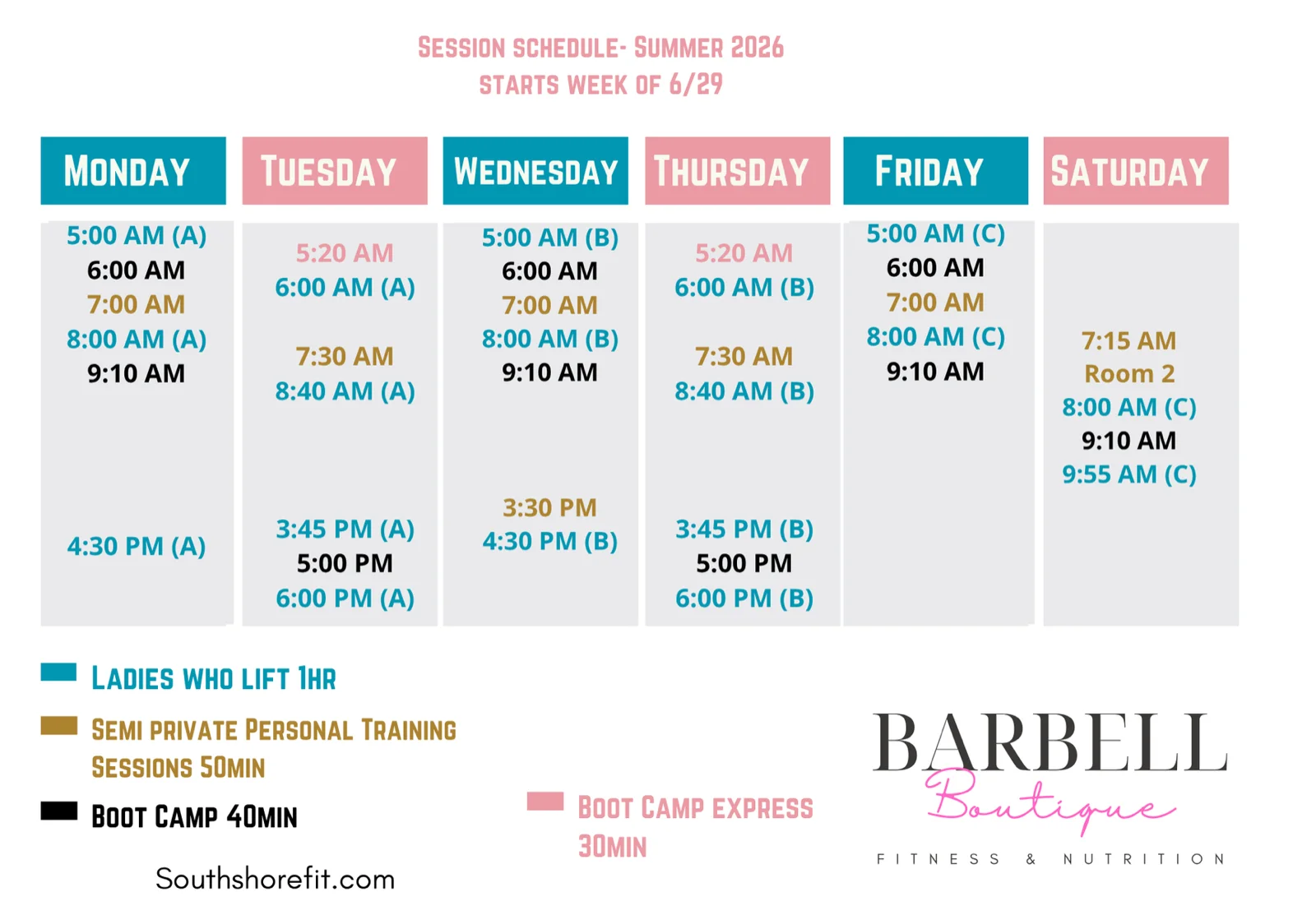 Barbell Boutique Summer 2026 session schedule, Monday through Saturday, showing Ladies Who Lift, Semi-Private Personal Training, Boot Camp, and Boot Camp Express session times
