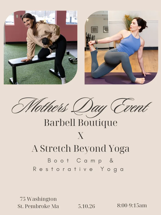 Mother's Day Restore & Reconnect event flyer, a Barbell Boutique and A Stretch Beyond Yoga collaboration